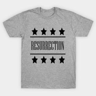 Resurrection T-Shirt